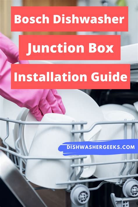 bosch dishwasher electrical junction box|installing Bosch dishwasher junction box.